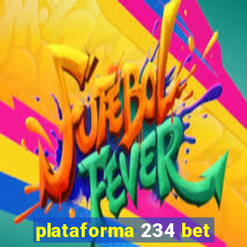 plataforma 234 bet